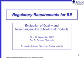 Regulatory Requirements for BE