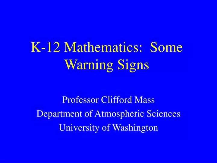 k 12 mathematics some warning signs