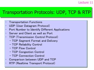 Transportation Protocols: UDP, TCP &amp; RTP