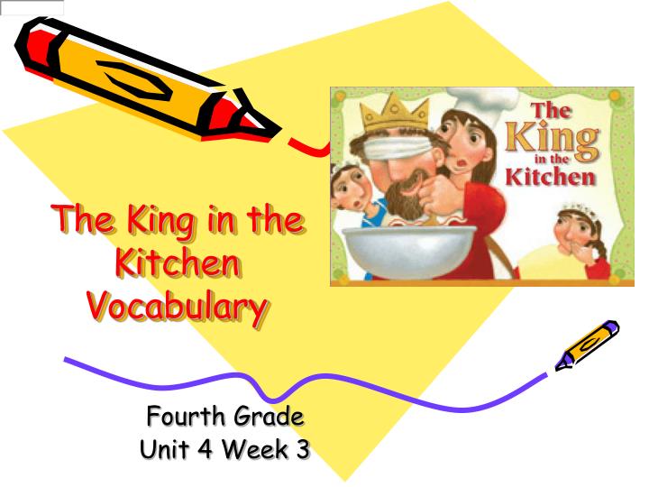 the king in the kitchen vocabulary