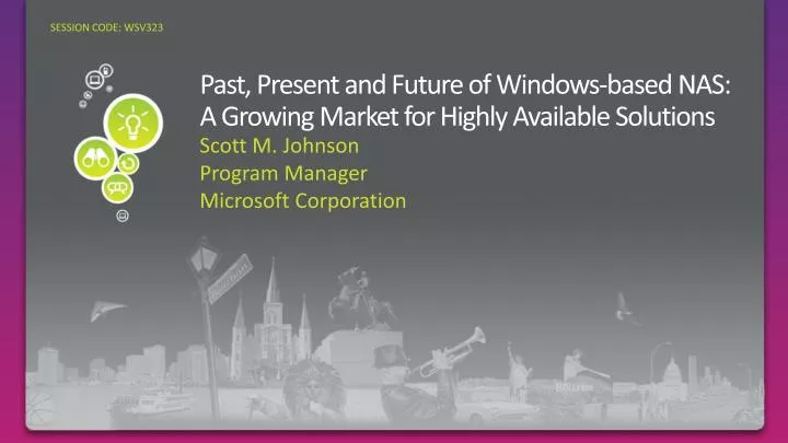 past present and future of windows based nas a growing market for highly available solutions
