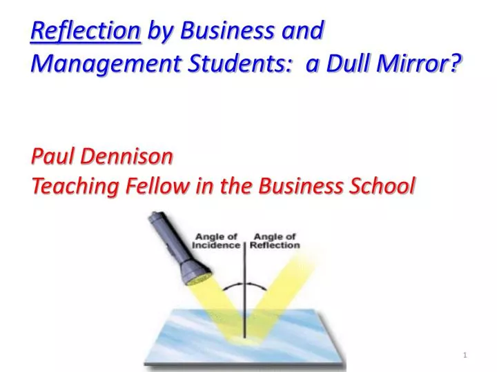 reflection by business and management students a dull mirror