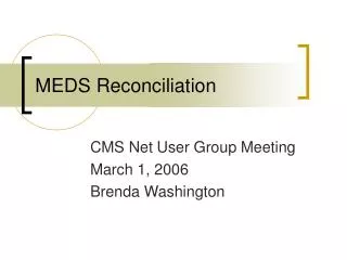 MEDS Reconciliation