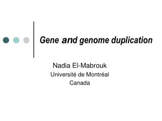 Gene an d genome duplication
