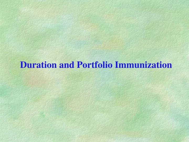 duration and portfolio immunization