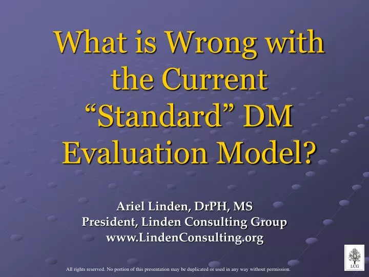 what is wrong with the current standard dm evaluation model