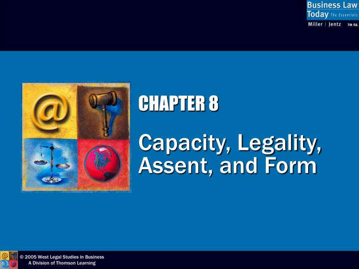 chapter 8 capacity legality assent and form