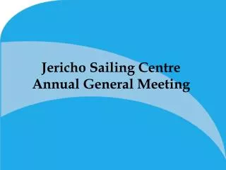 Jericho Sailing Centre Annual General Meeting