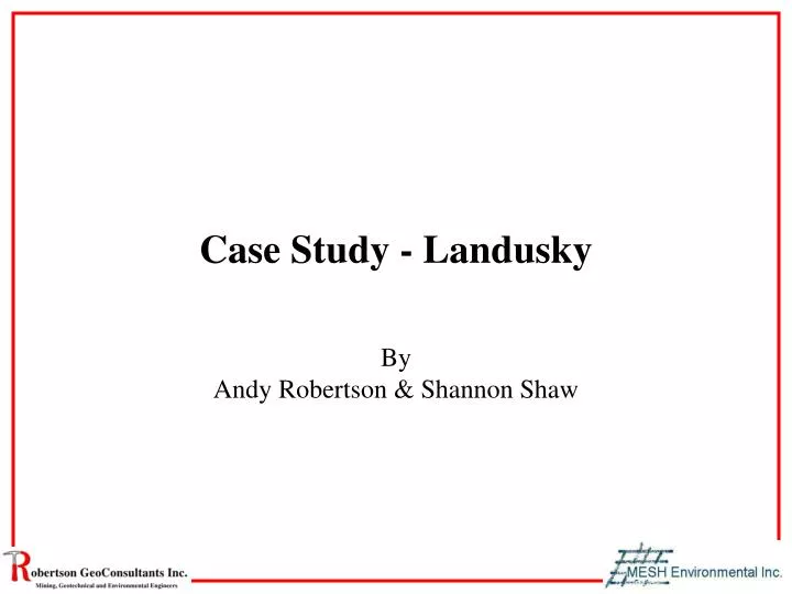 case study landusky