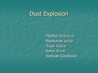 Dust Explosion