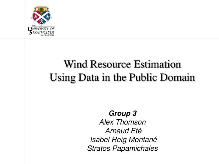 wind resource estimation u sing d ata in the p ublic d omain