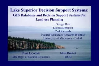 Lake Superior Decision Support Systems: GIS Databases and Decision Support Systems for Land use Planning