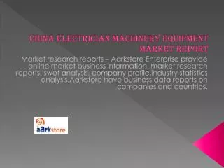 China Electrician Machinery Equipment Market Report