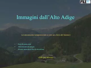 Immagini dall’Alto Adige