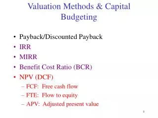 Valuation Methods &amp; Capital Budgeting