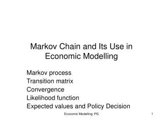 Markov Chain and Its Use in Economic Modelling