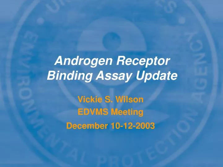 androgen receptor binding assay update