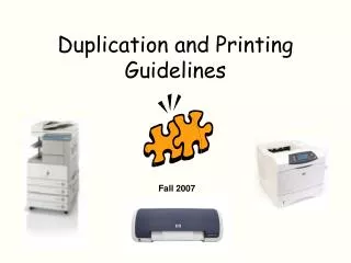 Duplication and Printing Guidelines