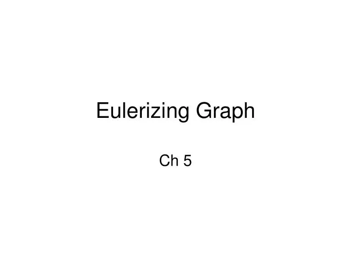 eulerizing graph