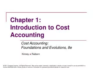 Chapter 1: Introduction to Cost Accounting