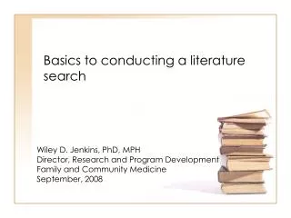 Basics to conducting a literature search
