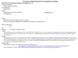 Precoder cycling duration for non-adaptive precoding IEEE 802.16 Presentation Submission Template (Rev. 9) Document Numb