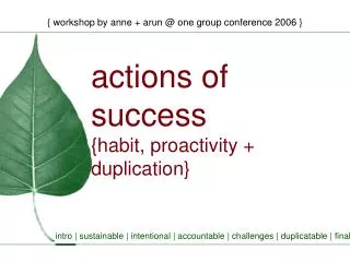 actions of success {habit, proactivity + duplication}
