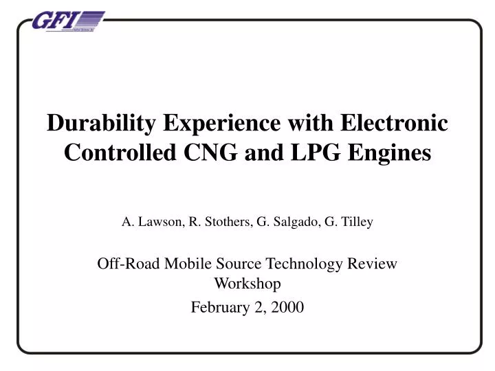 durability experience with electronic controlled cng and lpg engines