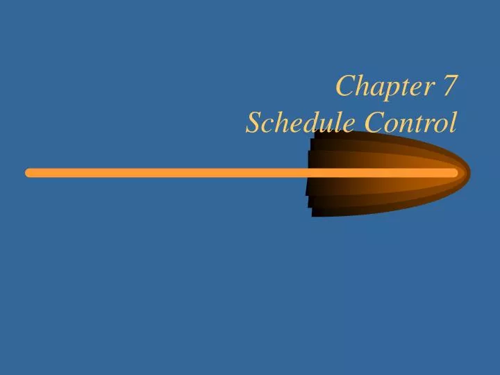 chapter 7 schedule control