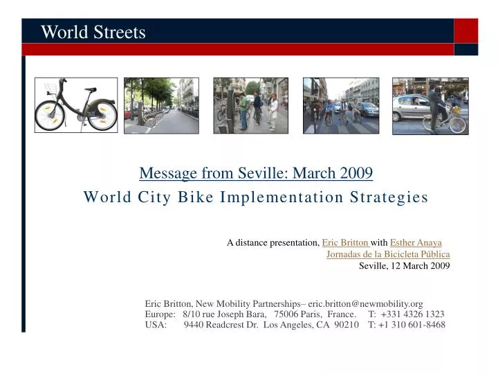 message from seville march 2009 world city bike implementation strategies