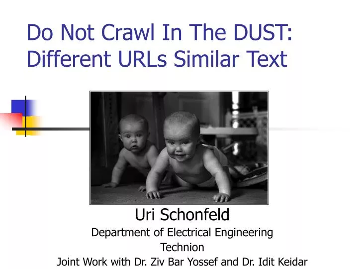 do not crawl in the dust different urls similar text
