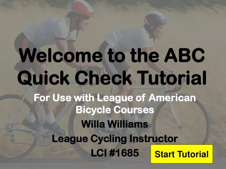 welcome to the abc quick check tutorial