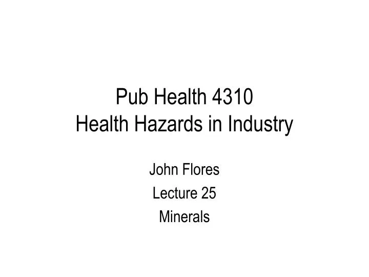 pub health 4310 health hazards in industry