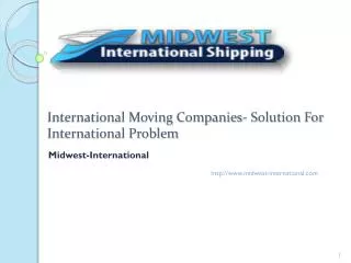International Moving Companies- Solution For International P