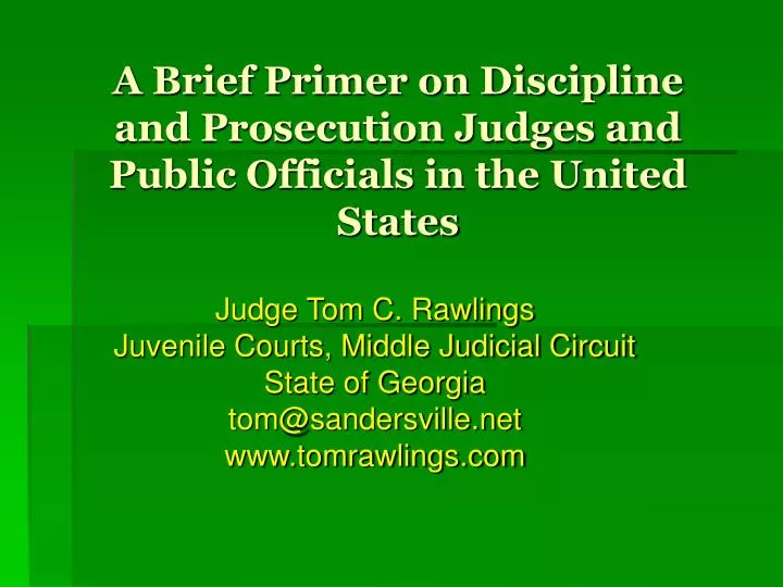 a brief primer on discipline and prosecution judges and public officials in the united states