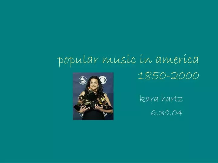 popular music in america 1850 2000