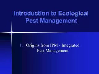 introduction to ecological pest management