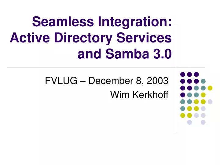 seamless integration active directory services and samba 3 0