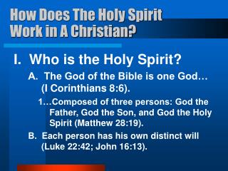 How Does The Holy Spirit Work in A Christian?