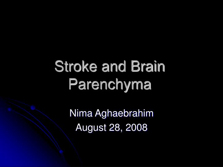 stroke and brain parenchyma