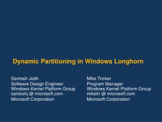 Dynamic Partitioning in Windows Longhorn