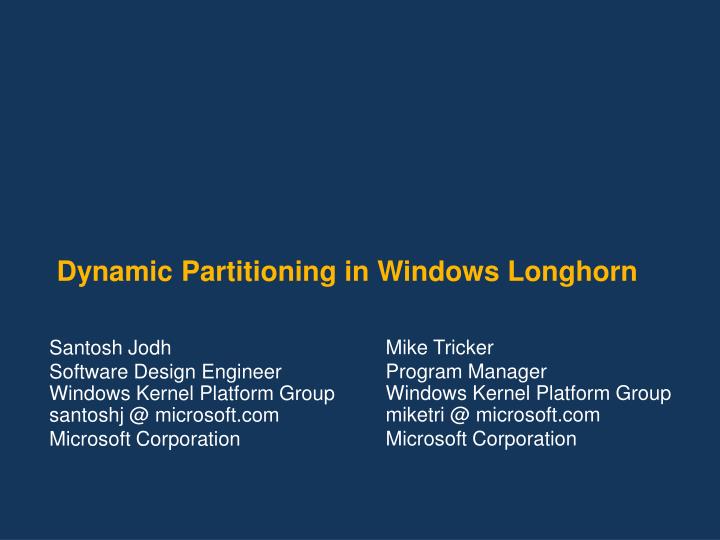 dynamic partitioning in windows longhorn