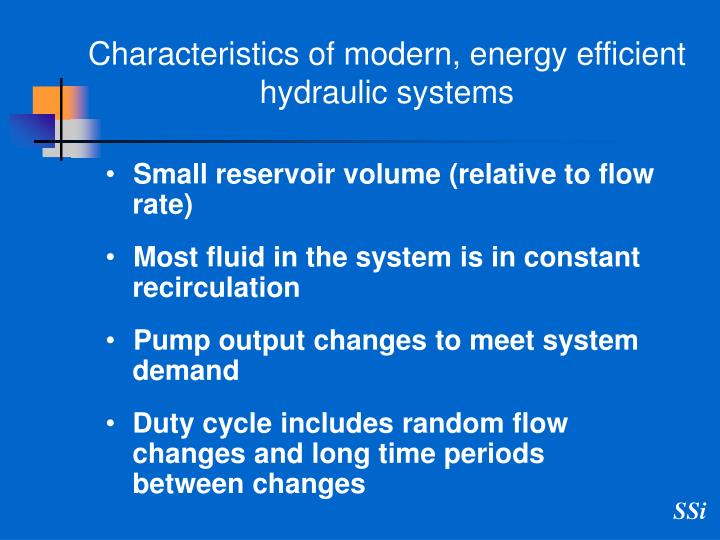 characteristics of modern energy efficient hydraulic systems