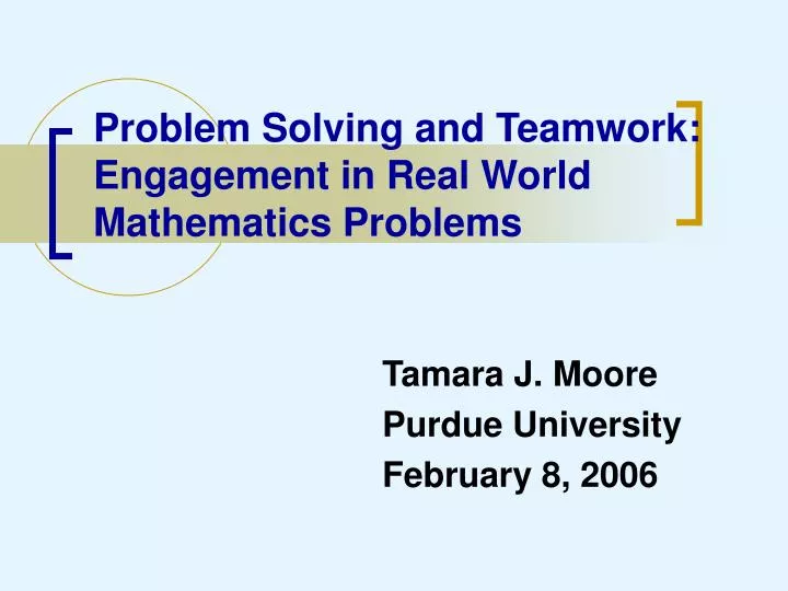 problem solving and teamwork engagement in real world mathematics problems