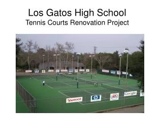 Los Gatos High School Tennis Courts Renovation Project