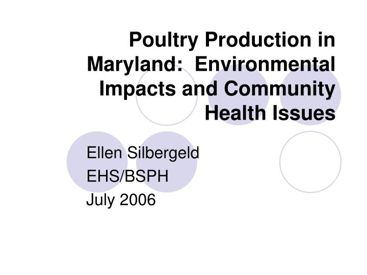 poultry production in maryland environmental impacts and community health issues