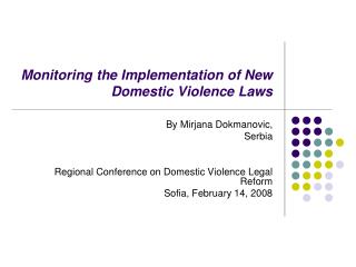Monitoring the Implementation of New Domestic Violence Laws