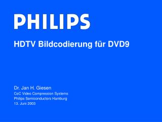 HDTV Bildcodierung für DVD9