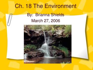 Ch. 18 The Environment