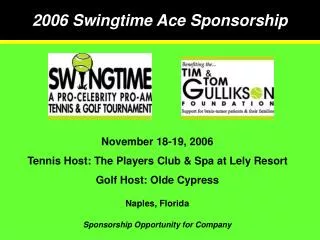 2006 Swingtime Ace Sponsorship